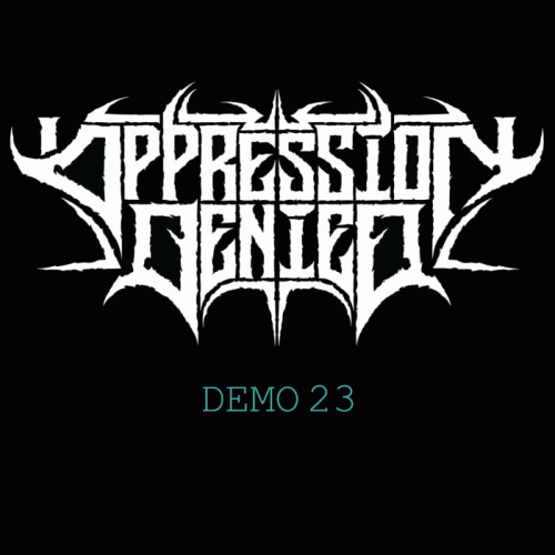 Oppression Denied : Demo 23